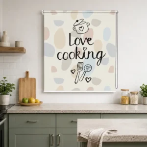 Love Cooking Quote Printed Roller Blind for Modern Kitchen